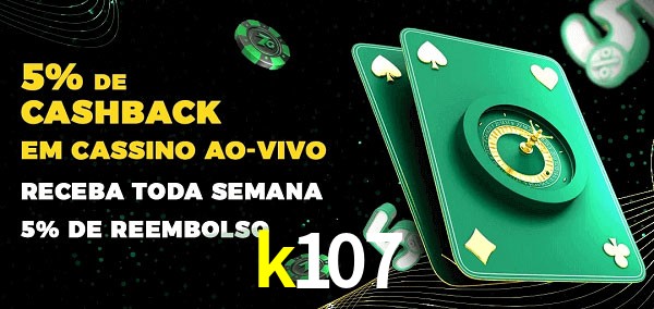 Promoções do cassino ao Vivo k107
